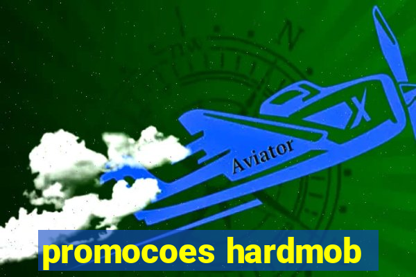 promocoes hardmob